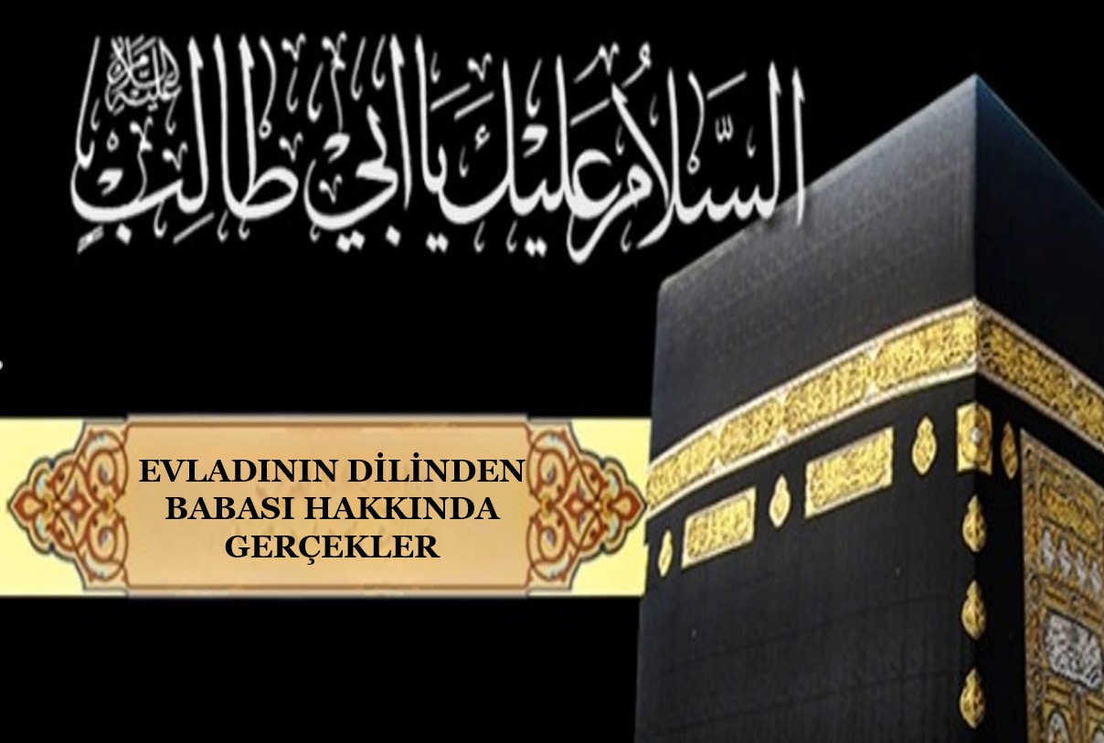 EVLADININ DİLİNDEN BABASI HAKKINDAKİ GERÇEKLER.!