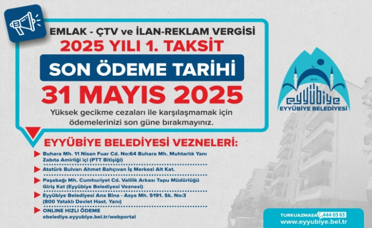 EMLAK, ÇTV VE İLAN-REKLAM VERGİSİNDE SON GÜN 31 MAYIS